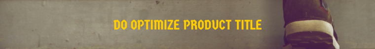 Do Optimize Product Title