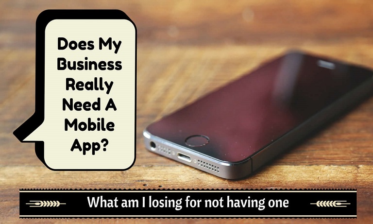 Infographic - Does My Business Really Need A Mobile App